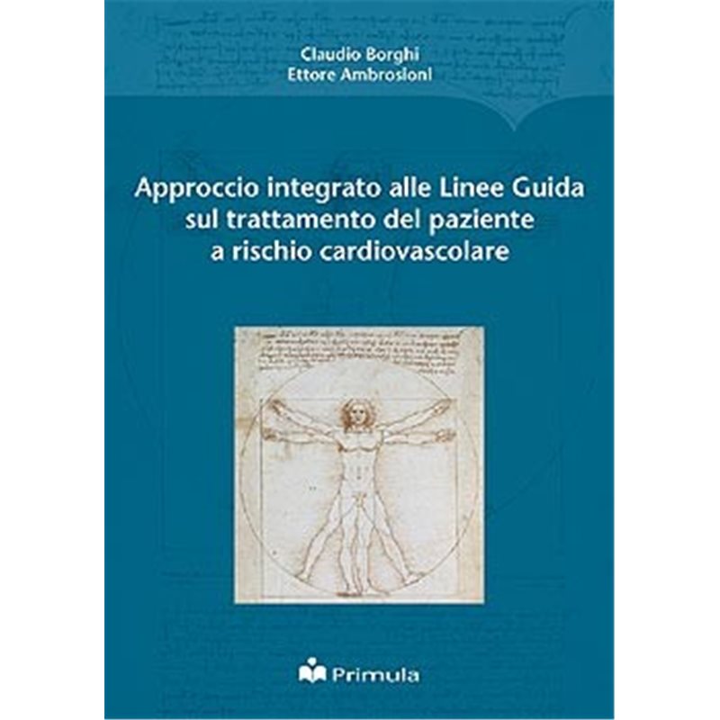 Approccio integrato alle Linee Guida sul trattamento del paziente a rischio cardiovascolare